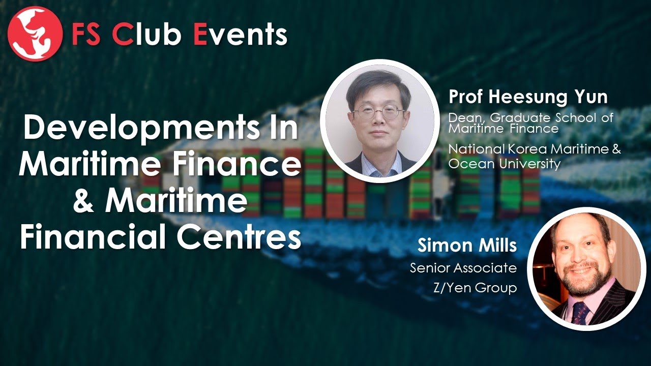 Developments In Maritime Finance & Maritime Financial Centres