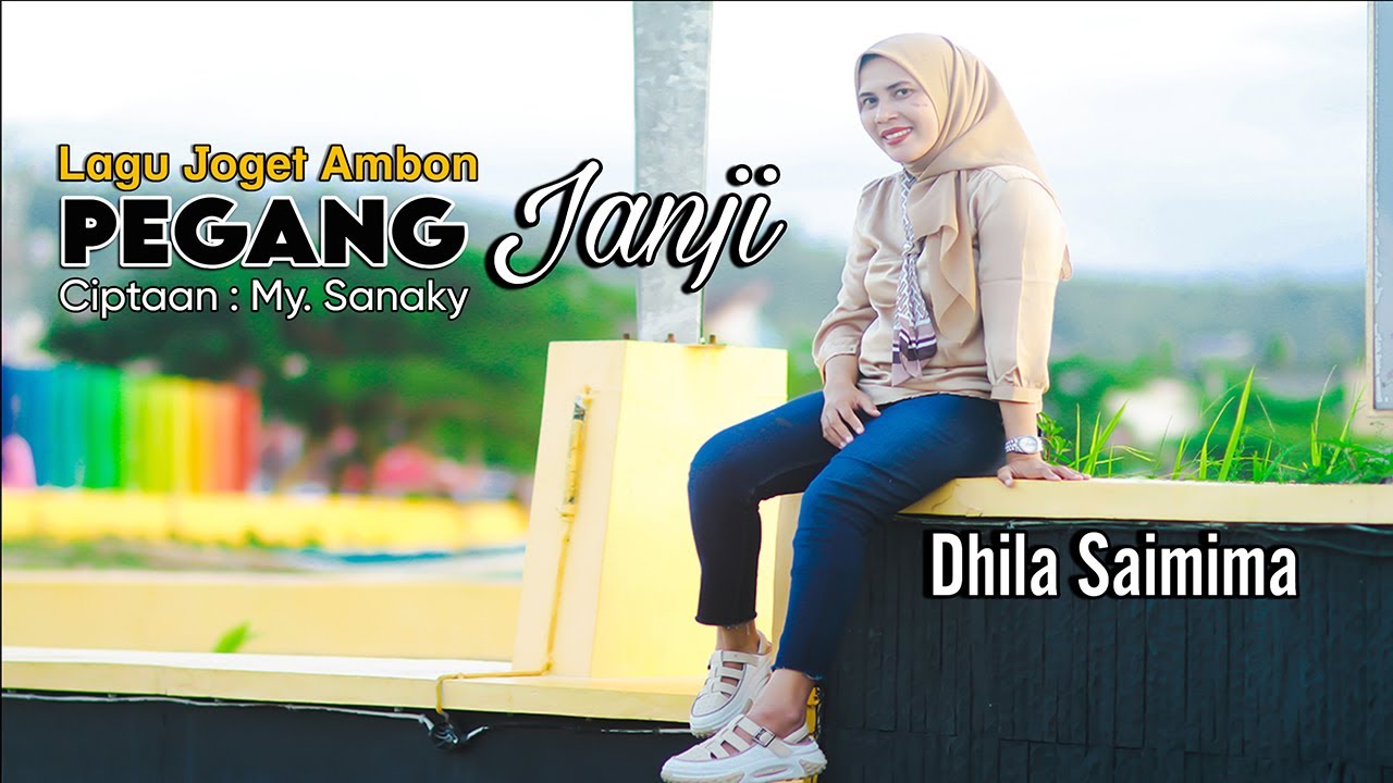 PEGANG JANJI - DHILA SAIMIMA || LAGU JOGET AMBON TERBARU (OFFICIAL MUSIC VIDEO)