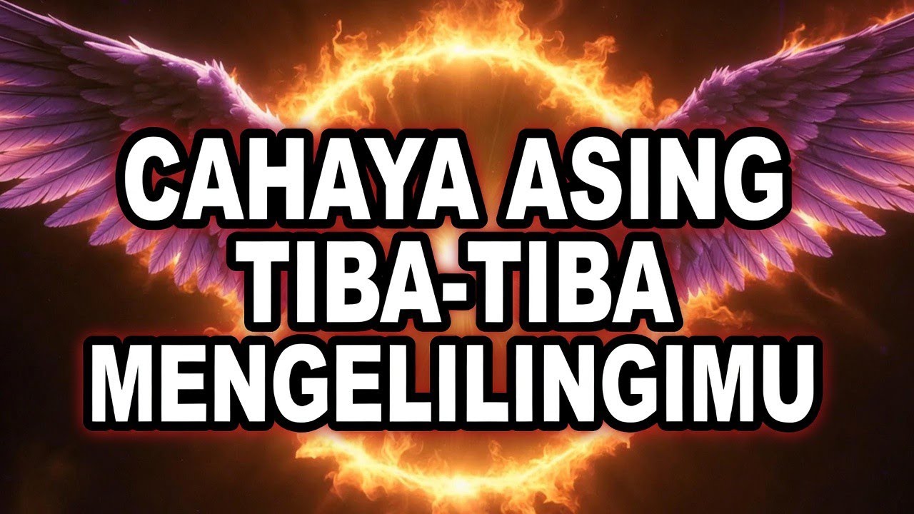 JIWA TERPILIH 🌟 Ada Cahaya Asing Mengelilingimu… Penduduk LANGIT Tahu Siapa Dirimu Sebenarnya!!! 