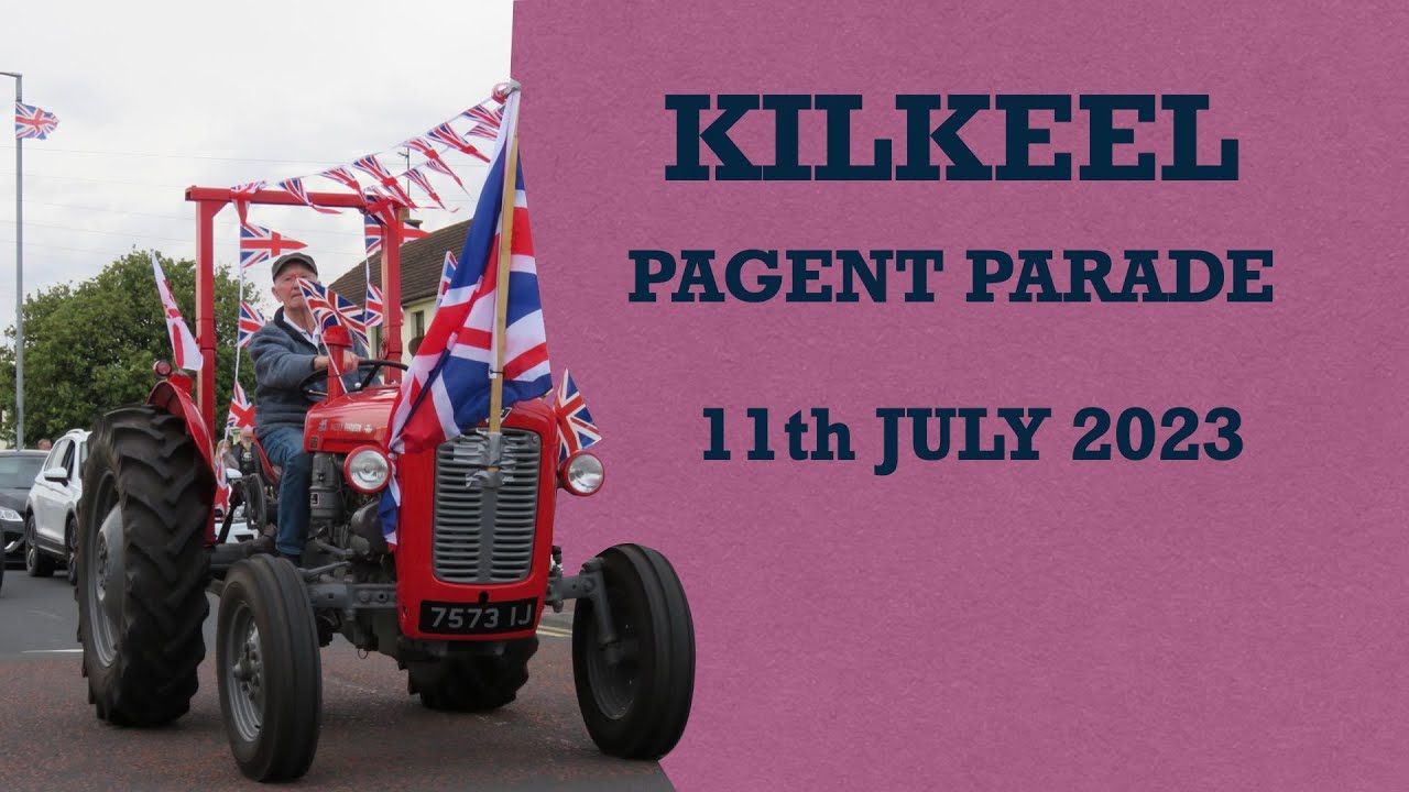 Kilkeel Pagent Parade 11th July 2023