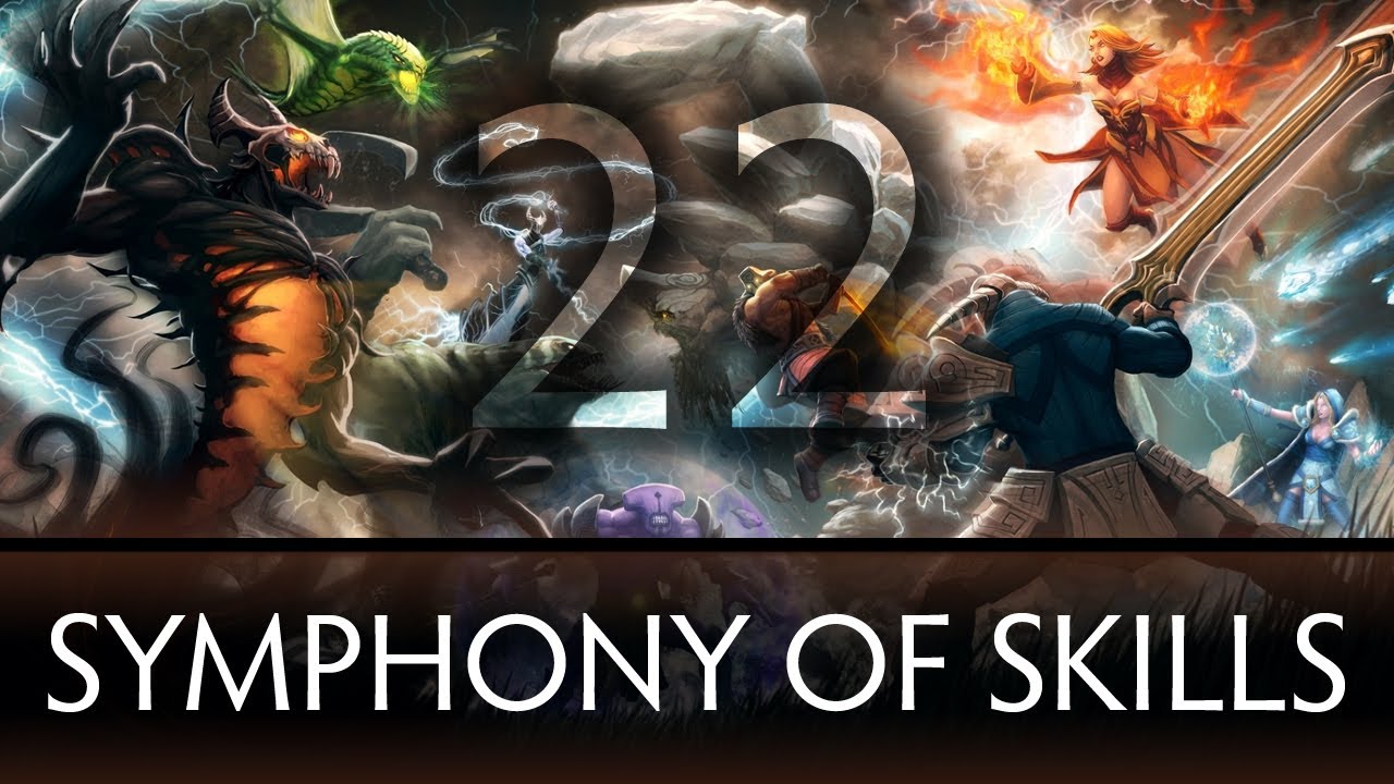 Dota 2 Symphony of Skills 22