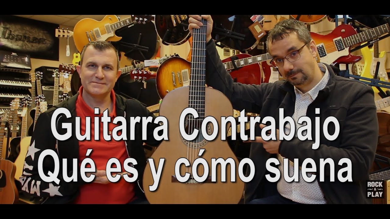 Qué es y cómo suena: GUITARRA CONTRABAJO