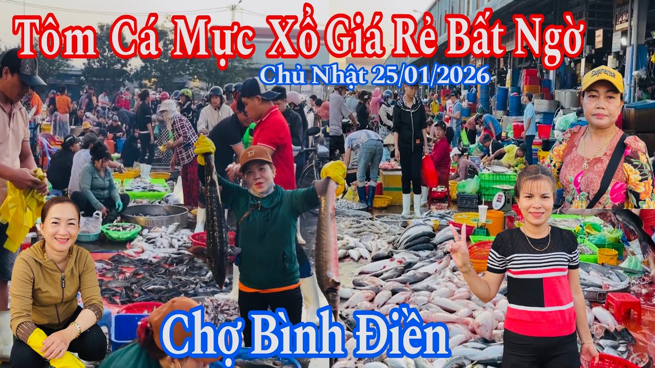 Chợ Bình Điền Đông Nghẹt Sáng Chủ Nhật - Tôm Cá Mực Xổ Giá Rẻ Bất Ngờ | 25/01/2026