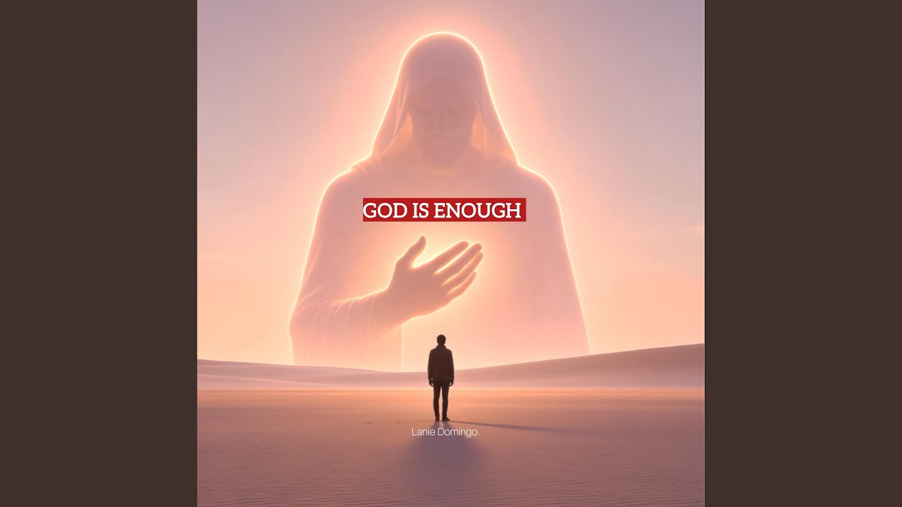 God Is Enough (Original)