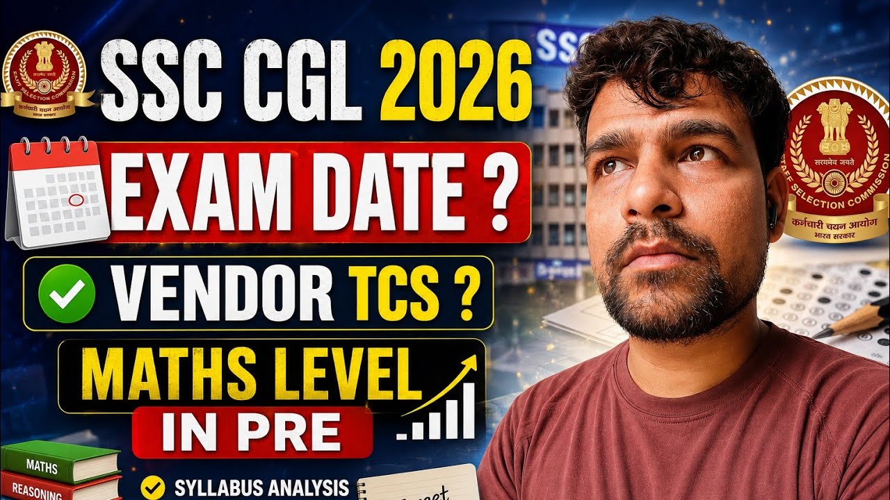SSC CGL 2026 Exam Date 🔥 TCS Vendor Confirmed? Pre Maths Level | SSC CGL 2026 Latest Update