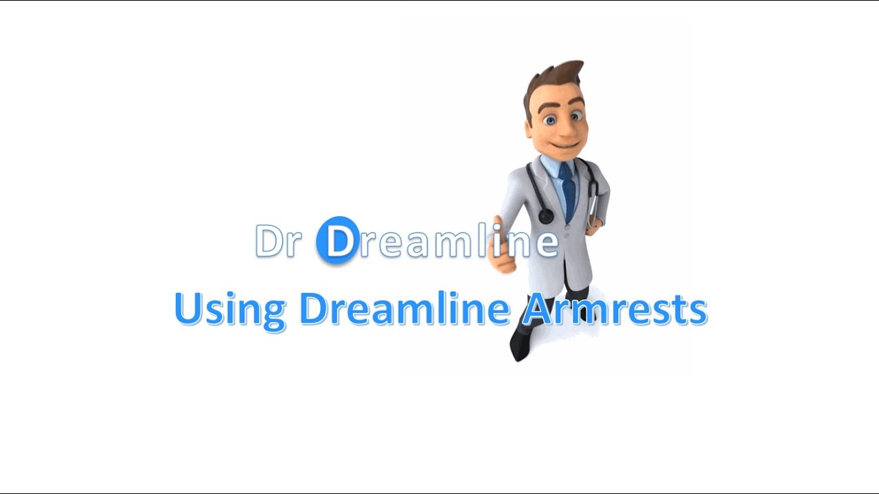 Dr Dreamline   Using Dreamline Armrests