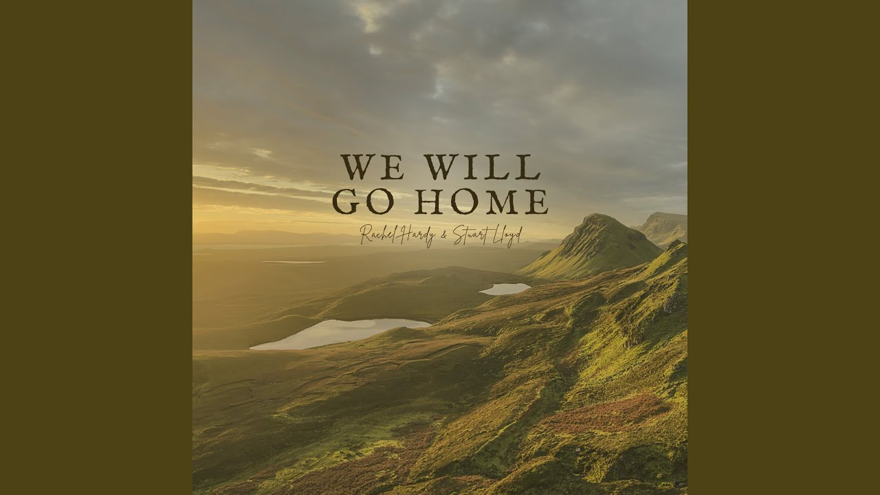We Will Go Home (Song of Exile)
