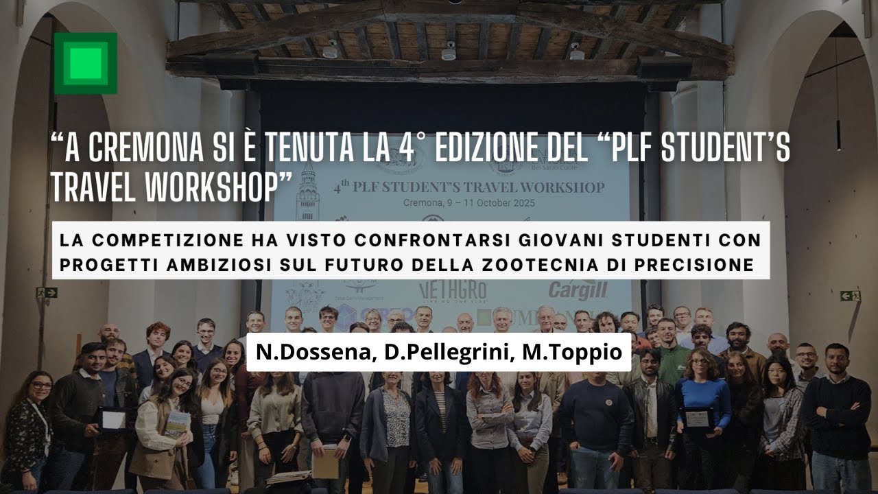 Giovani studenti per l'allevamento del futuro: PLF competition - N.Dossena, D.Pellegrini, M.Toppio