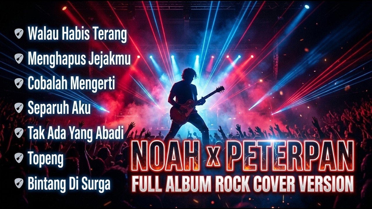 NOAH X PETERPAN – FULL ALBUM ROCK COVER By Heavy Flip