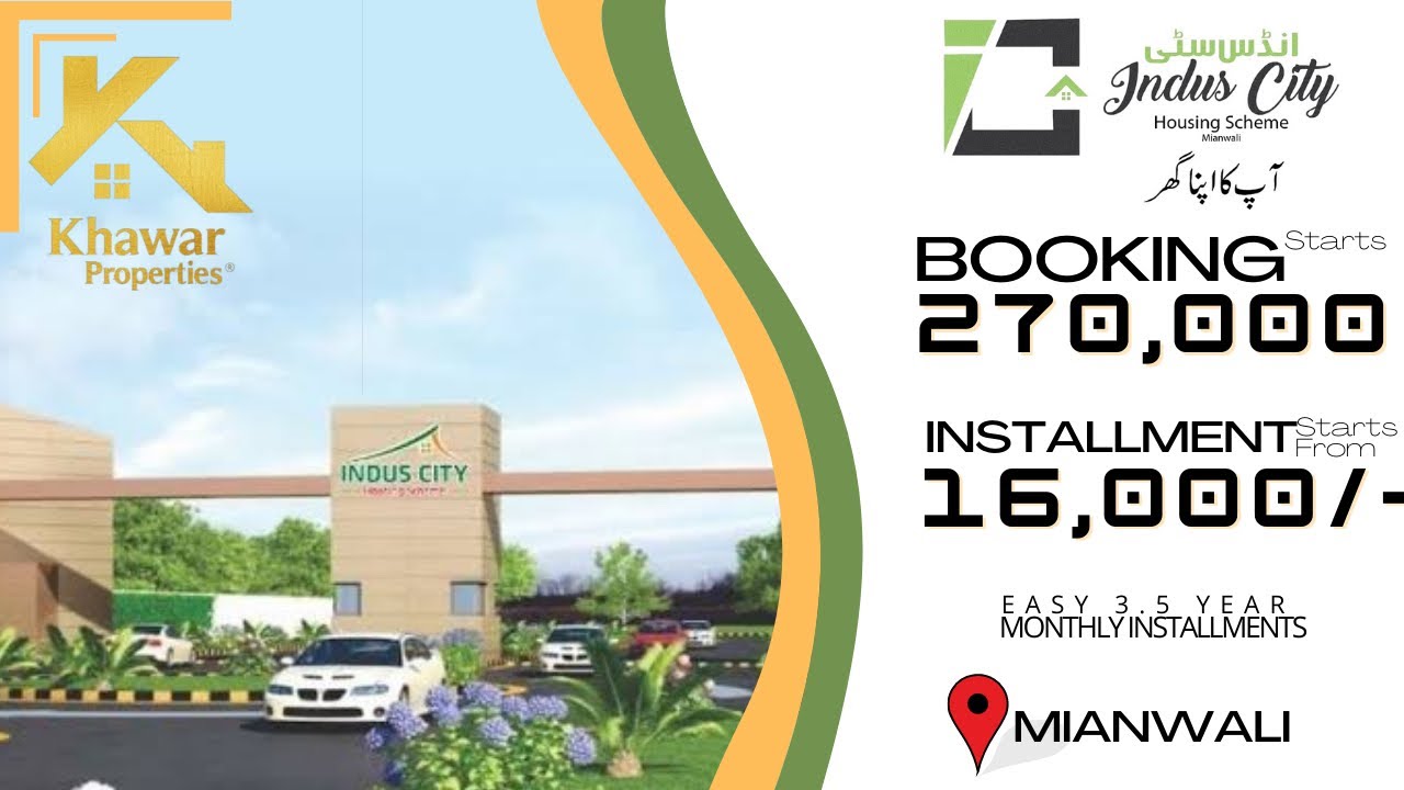Indus City Housing Scheme MianWali | Starting From 17000 Installment | 3.5 Years Installment Plan