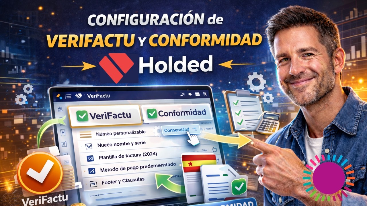 10.- Configuración de VeriFactu y Conformidad en Holded