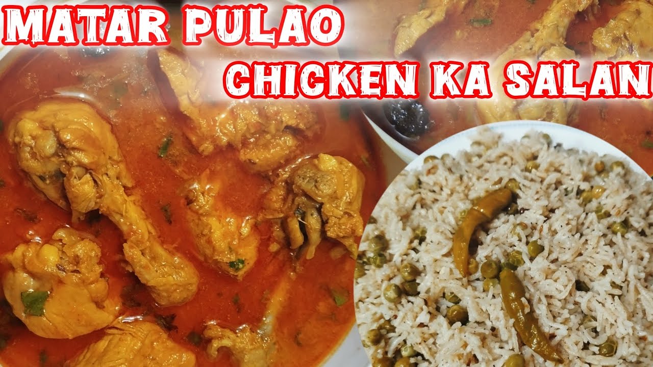 THE MOST VIRAL MATAR PULAO AND CHICKEN KA SALAN | DELICIOUS AND EASY TO MAKE | CHICKEN RECIPES