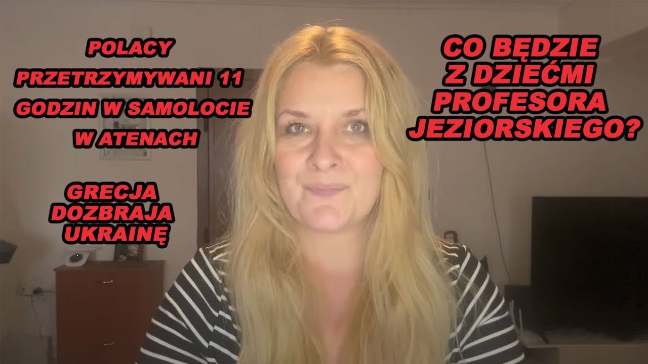 Polacy przetrzymywani 11 godzin w samolocie, w Atenach. Co będzie z dziećmi Profesora Jeziorskiego?