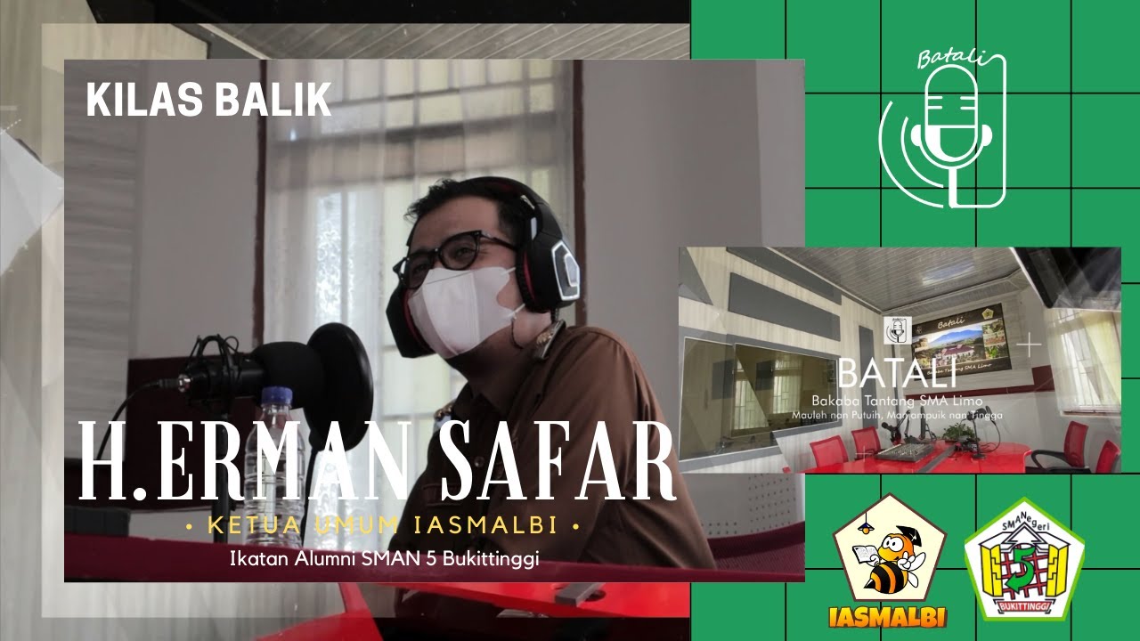 Kilas Balik H. Erman Safar, Ketua IASMALBI