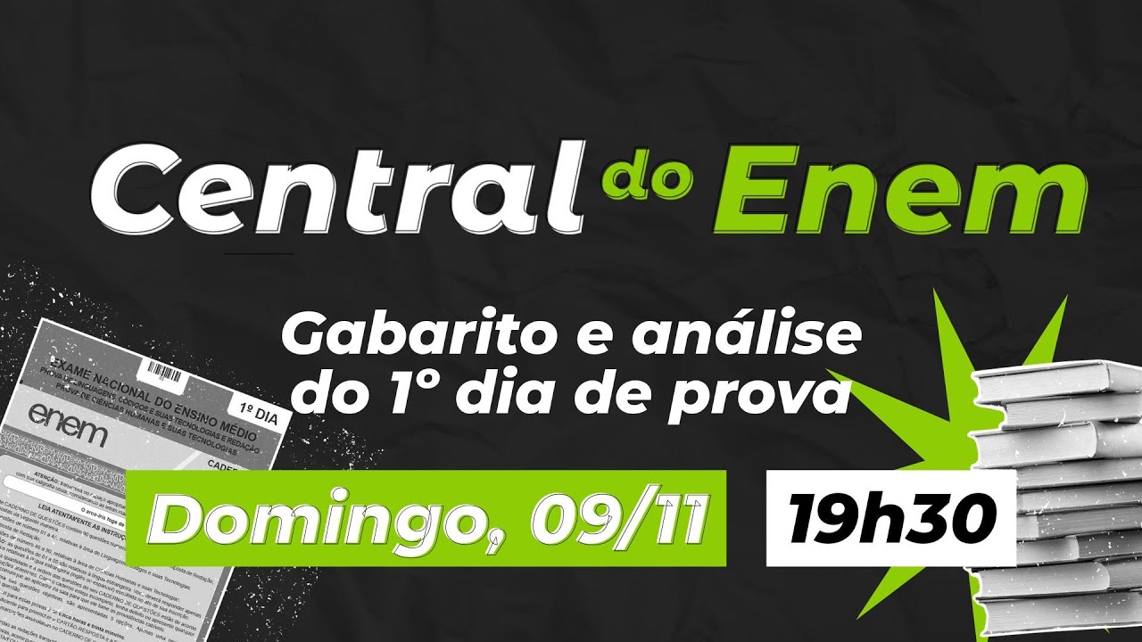 Central do Enem 2025: Gabarito + An&aacute;lise do 1&ordm; Dia de Provas AO VIVO!