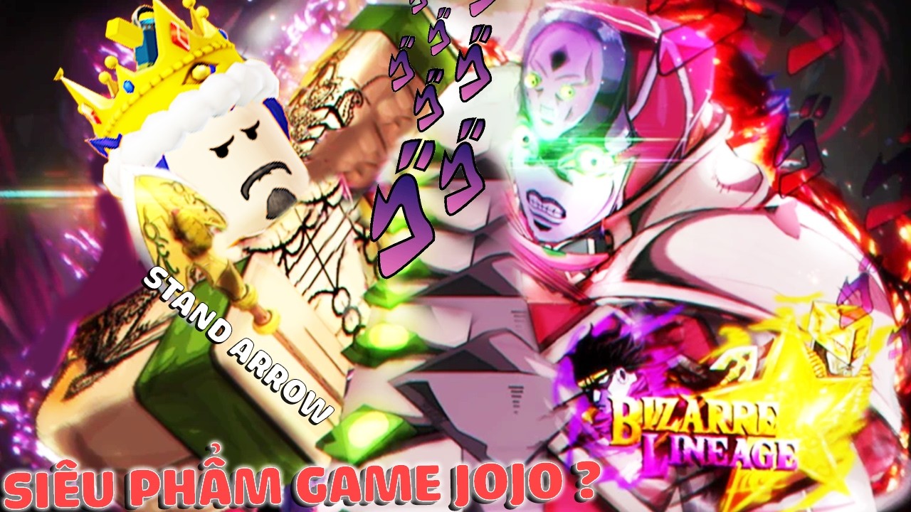 Roblox – LÂU RỒI MỚI CÓ GAME JOJO HOT THẾ NÀY! TÔI CÀY STAND ARROW LẤY SỨC MẠNH | Bizarre Lineage