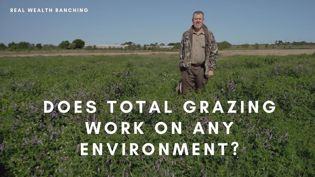 Does Total Grazing work on any environment? - Jaime Elizondo