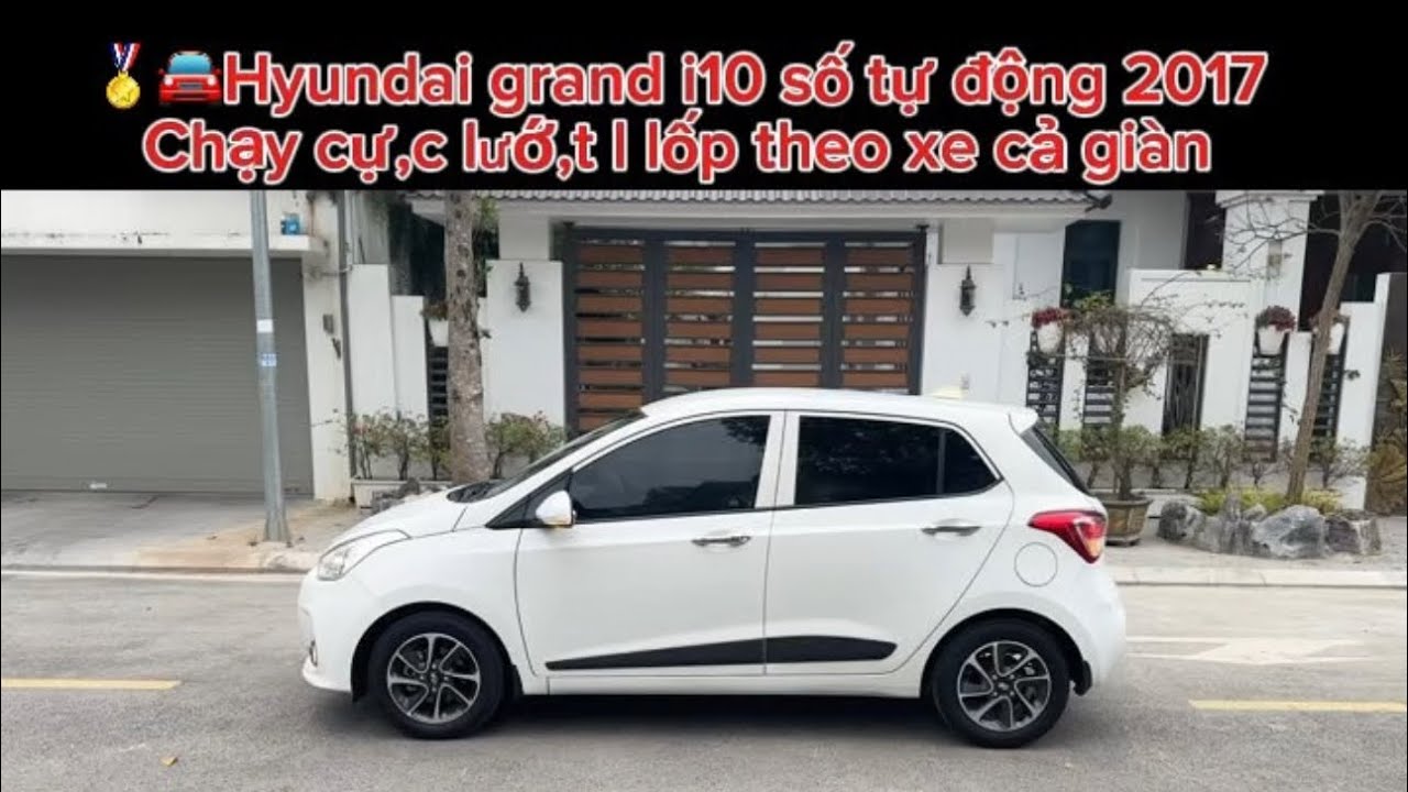 🏆🚘Hyundai Grand i10 2017AT chạy cực ít l lốp theo xe cả giàn l xe đẹp xuất sắc l 0977.331.662