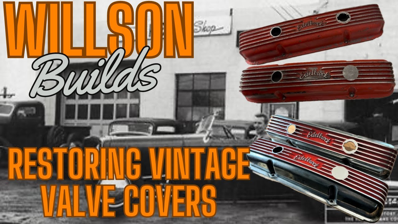 Crusty to Trusty — возрождение винтажных крышек клапанов Edelbrock