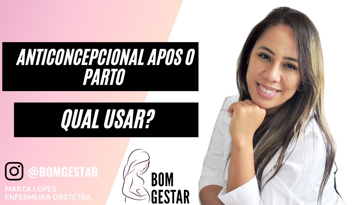 ANTICONCEPCIONAL APÓS O PARTO
