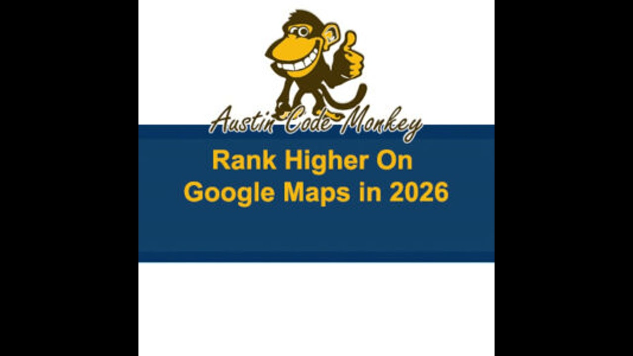 How Austin Businesses Rank Higher on Google Maps in 2026