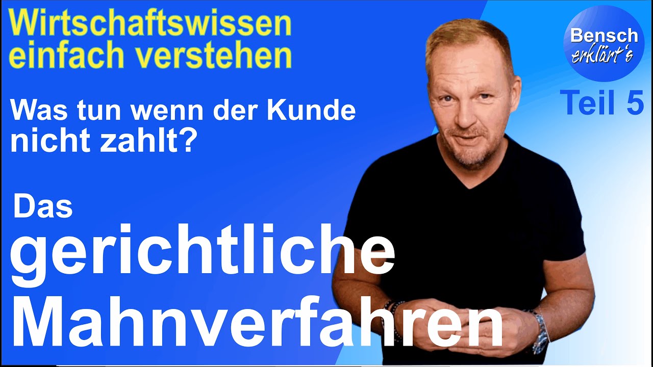 Was kann man tun, wenn der Kunde nicht zahlt (Teil 5):  Das gerichtliche Mahnverfahren
