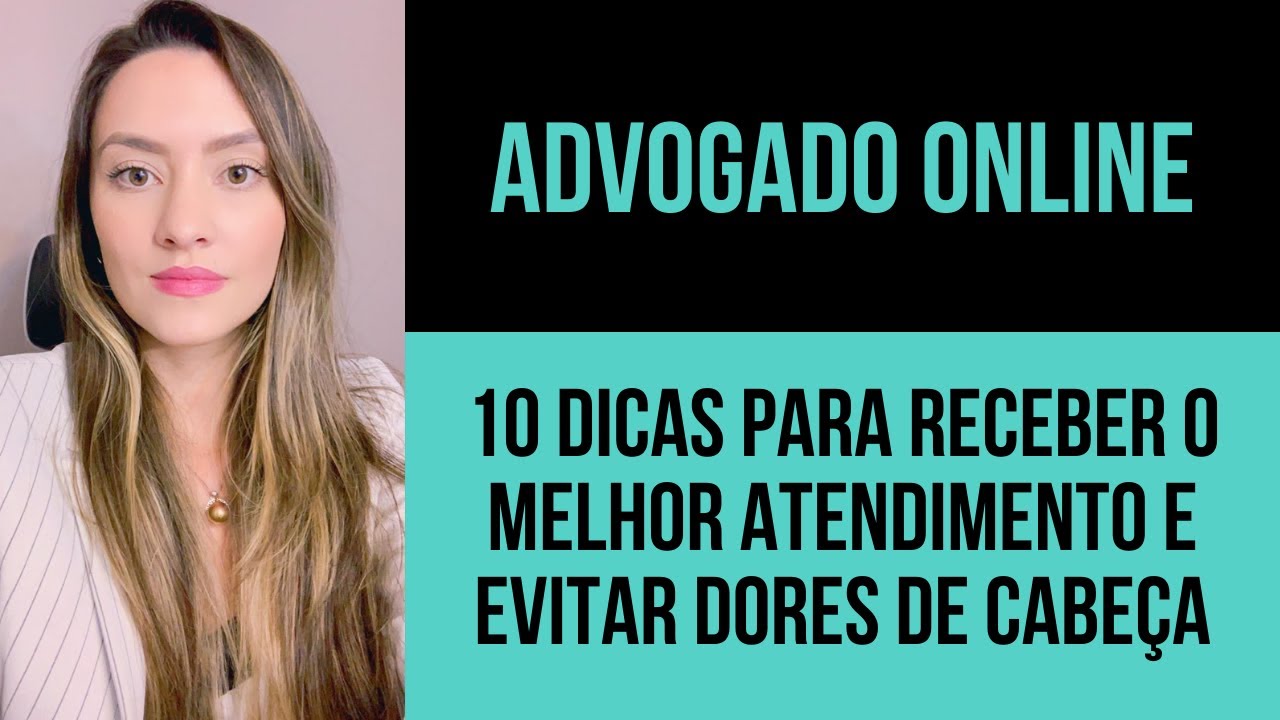 10 dicas do ADVOGADO ONLINE para seu melhor atendimento