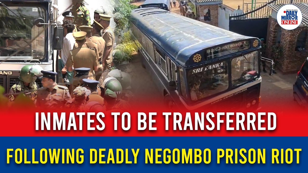 Inmates to be transferred following deadly Negombo Prison riot