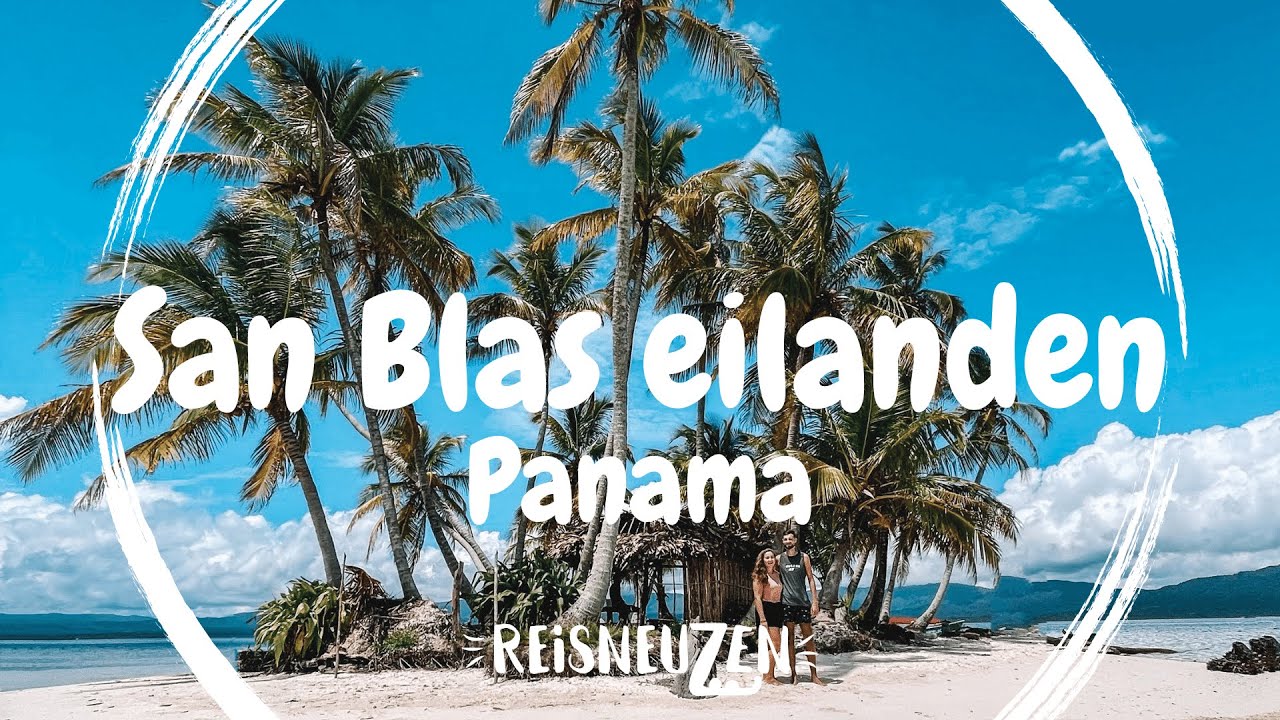 SAN BLAS EILANDEN PANAMA 🇵🇦 | 4DAAGSE BOOTTOUR SLAPEN OP DE MOOISTE EILANDJES | WERELDREIS VLOG 28