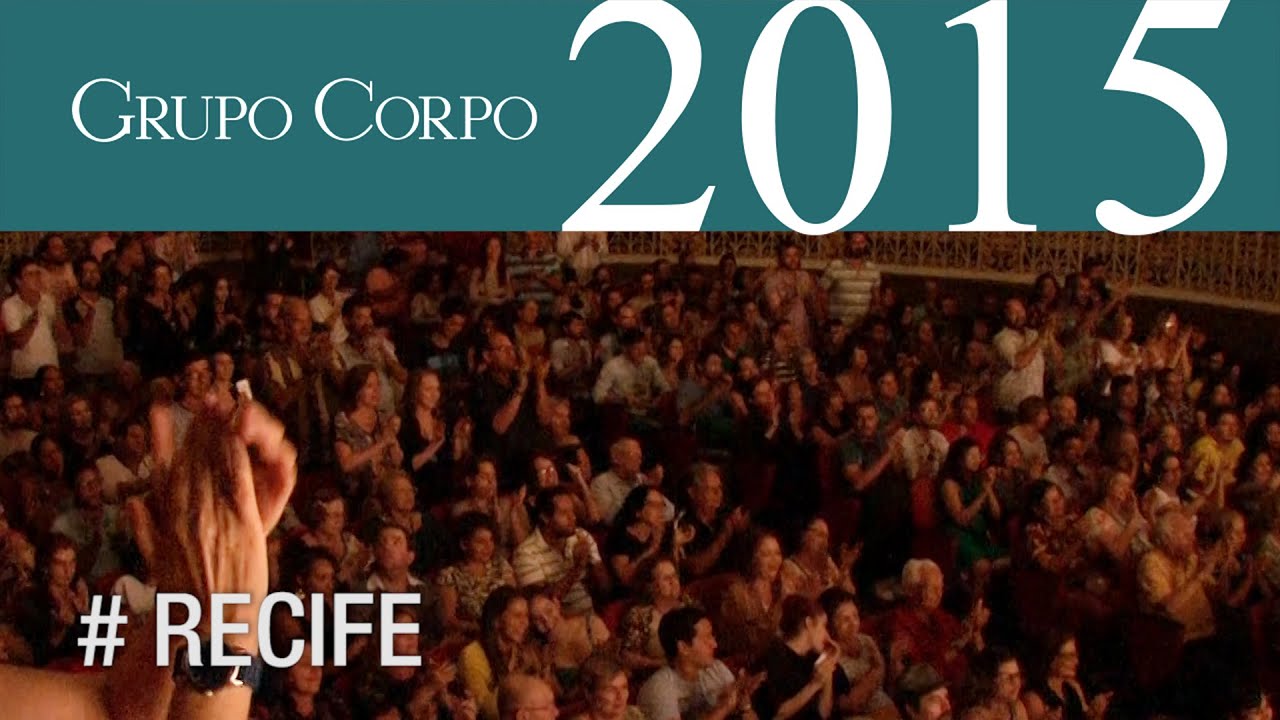 2015 - Grupo Corpo em Recife