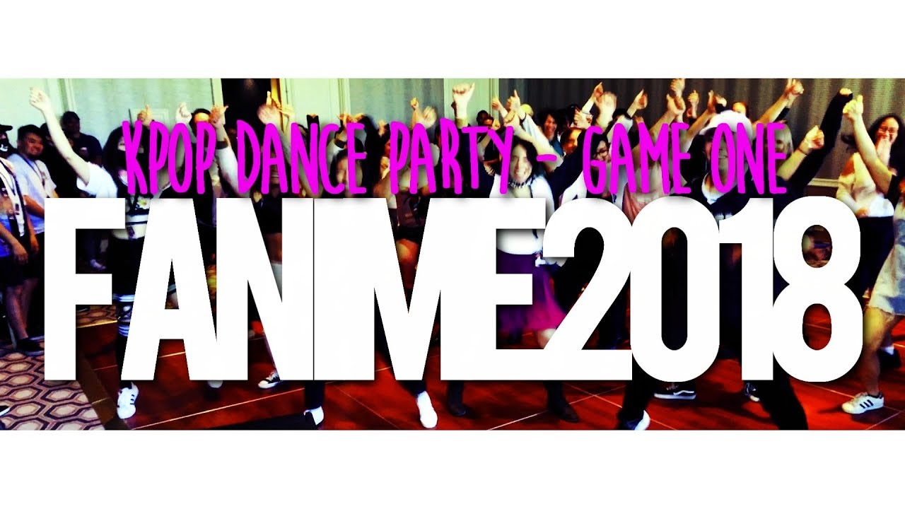 KPop Dance Party @ Fanime 2018 (GAME 1)