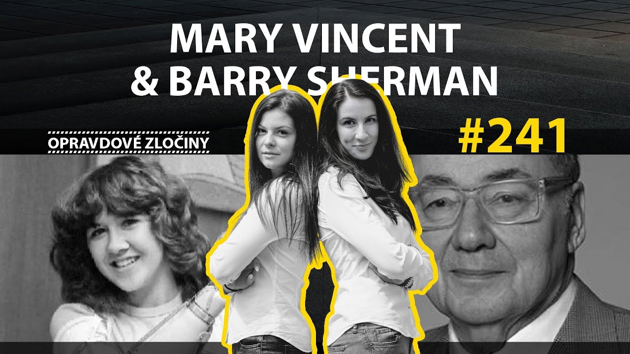 #241 - Mary Vincent & Barry Sherman