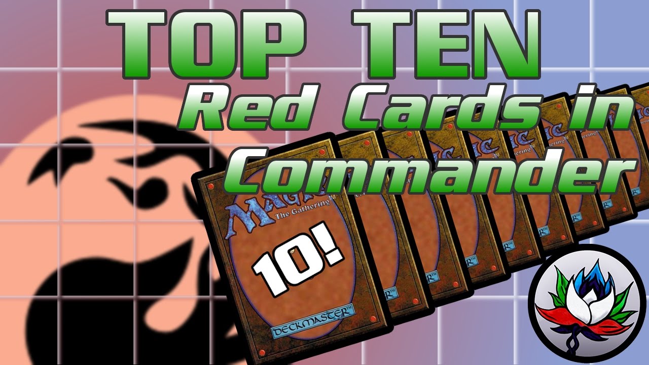 MTG – Top 10 Best/Most Played Mono-Red Cards in EDH/Commander for Magic: The Gathering!