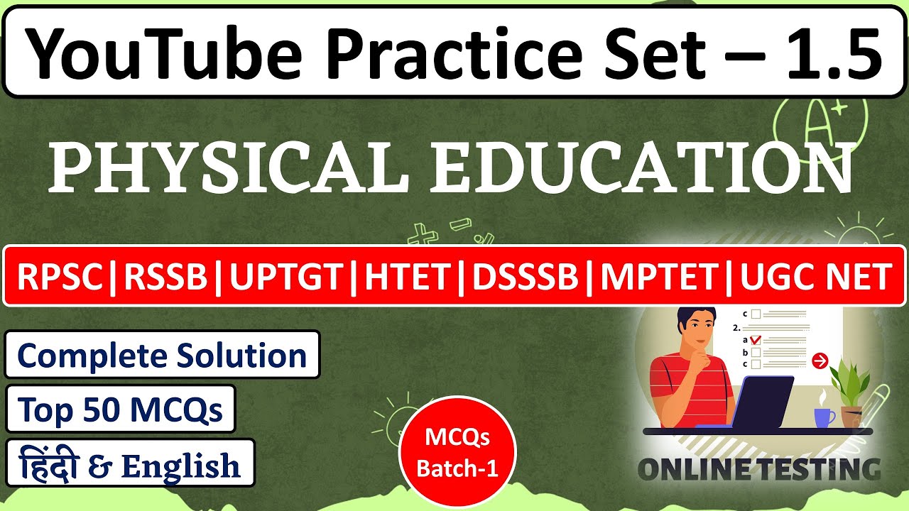 YouTube Practice Set (YPS)-1.5 | Physical Education |Test Video Solution | Sports Engineer 🔥🔥🔥