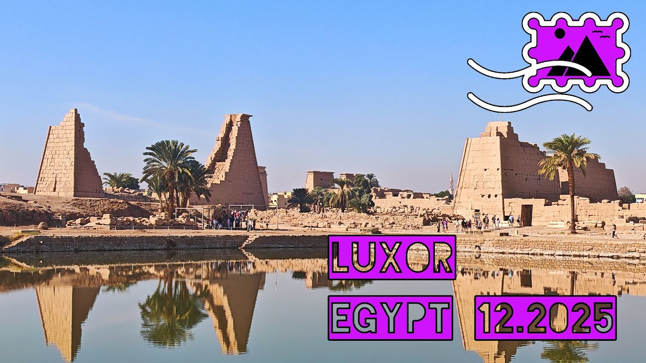 Luxor, Ägypten 12/2025 Tagesausflug (4K) - REVISITED