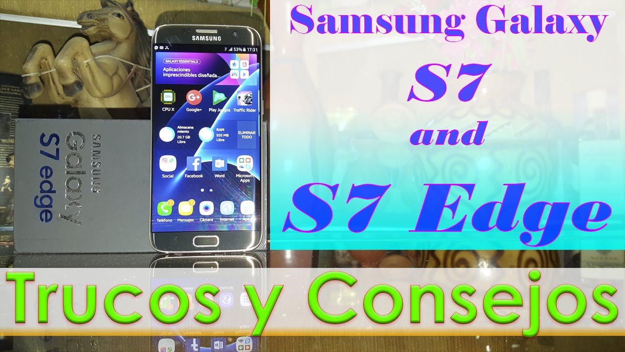 Samsung Galaxy S7 y S7 Edge 13: Trucos y Consejos |Tips and Tricks|