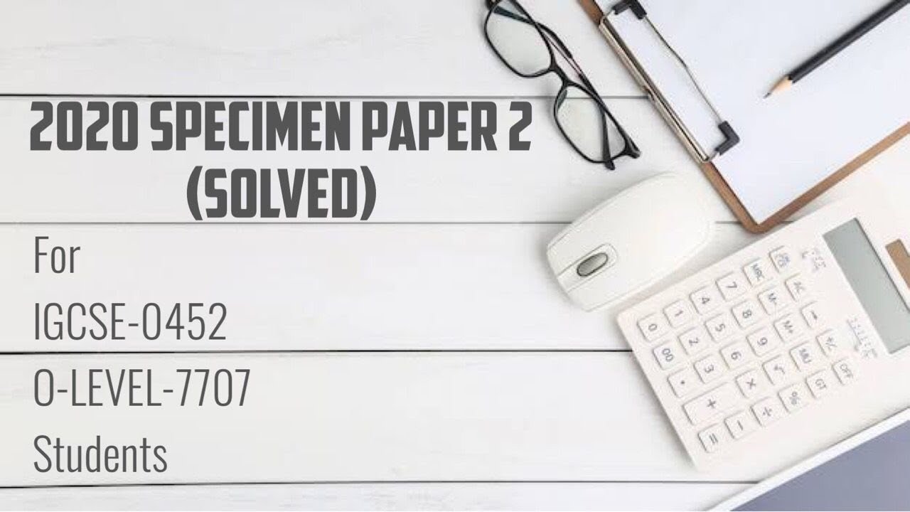 Accounting - 2020 Specimen Paper 2 (FULLY SOLVED) - OLEVEL - 7707 | IGCSE - 0452