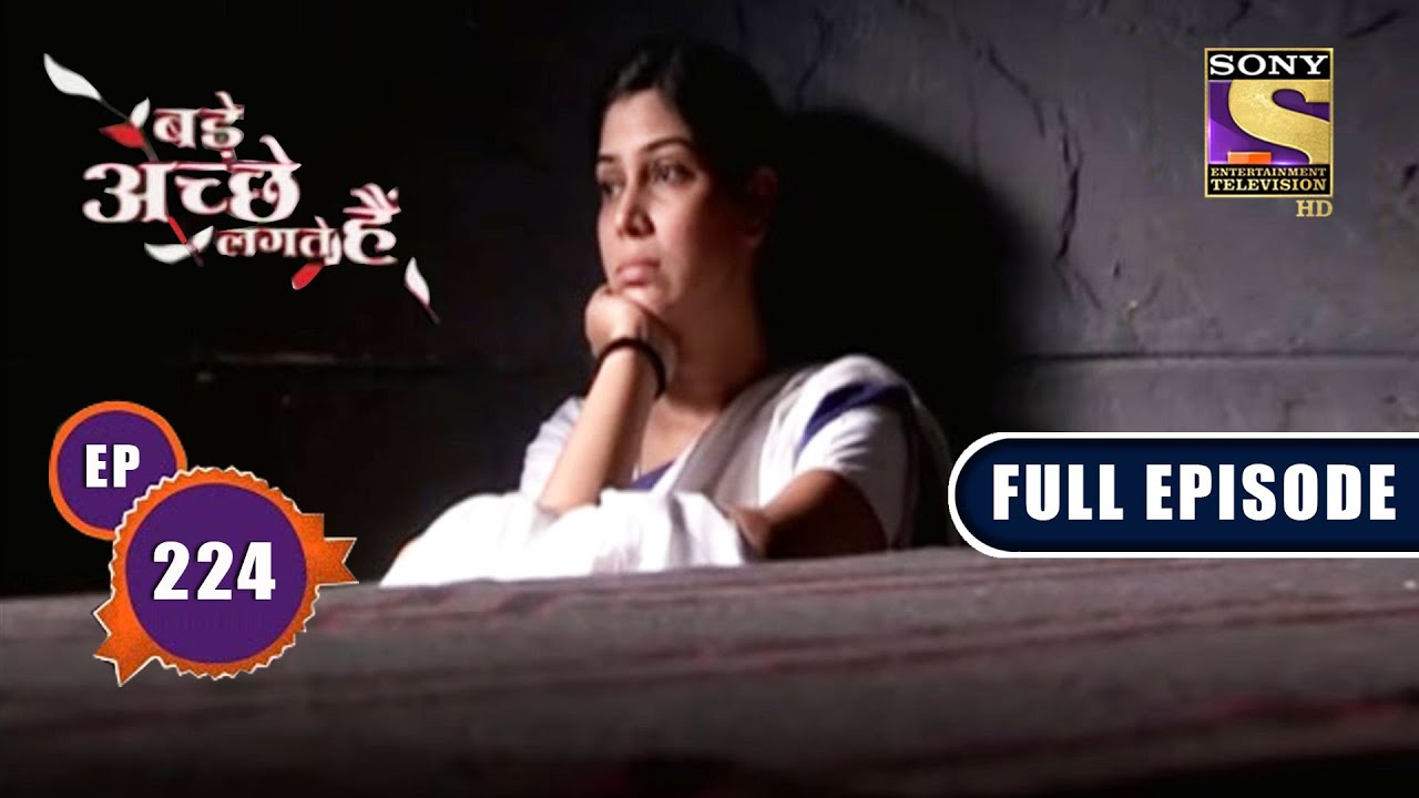Priya Goes To Jail | Bade Achhe Lagte Hain - Ep 224 | Full Episode