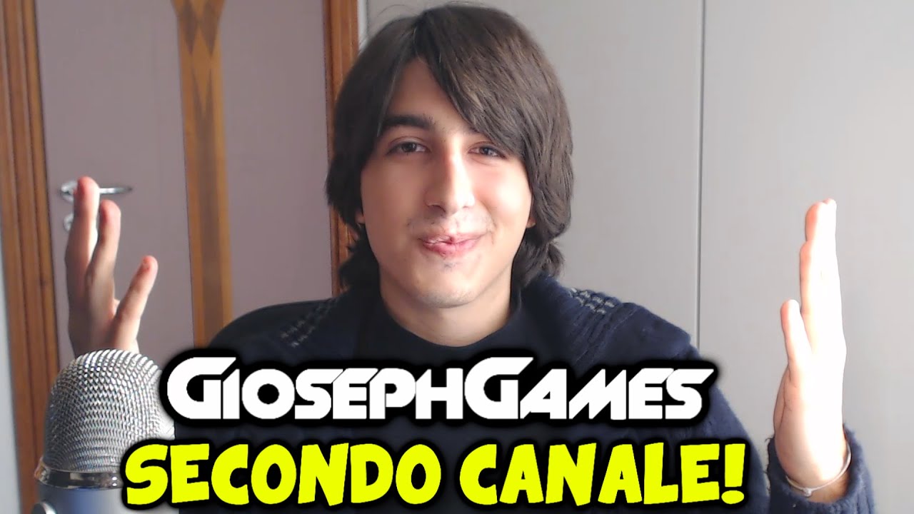 GiosephGames: Benvenuti sul Secondo Canale di GiosephTheGamer!