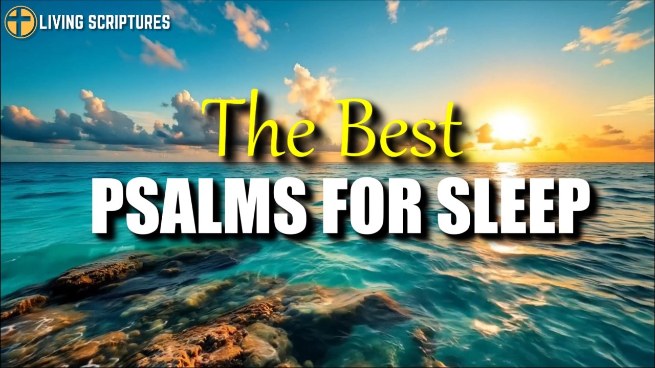 The Best Psalms and Bible Verses to Sleep | Peaceful Bible reading with Ocean Waves
