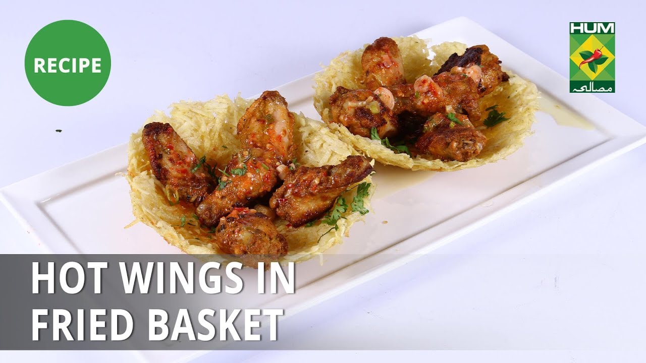 Hot Wings in Fried Basket Recipe | Dawat | Abida Baloch | Fast Food