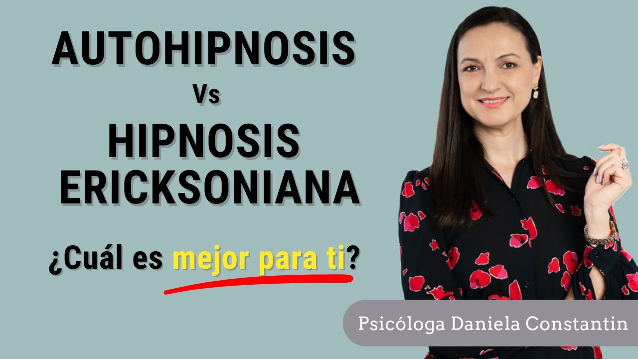 Diferencias entre autohipnosis e hipnosis ericksoniana y cuál técnica es mejor para ti (#128)