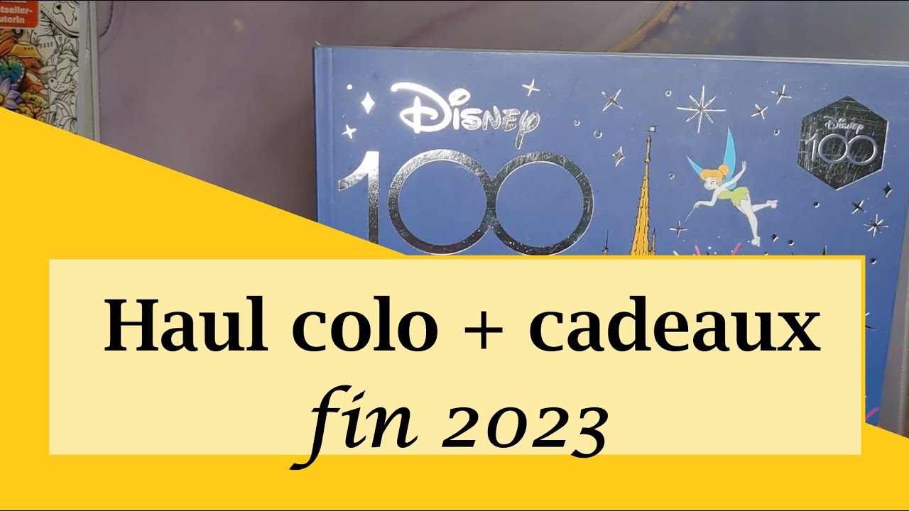 Haul Coloriage + cadeaux Septembre - Décembre 2023
