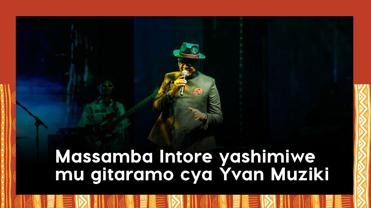 Massamba Intore yashimiwe by'umwihariko mu gitaramo cya Yvan Muziki|| Yataramye nawe karahava