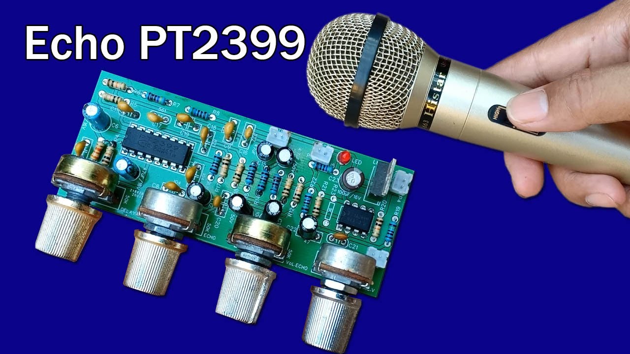 How to make 12VDC Microphone NE5532P with Echo PT2399 circuit