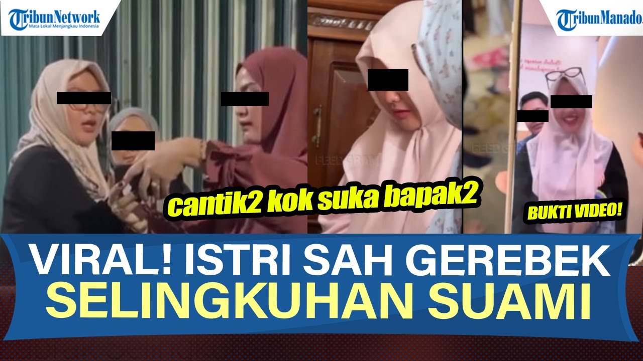 VIRAL! DETIK-DETIK ISTRI SAH GEREBEK WANITA TERDUGA SELINGKUHAN SANG SUAMI, ADA BUKTI VIDEO DI HP