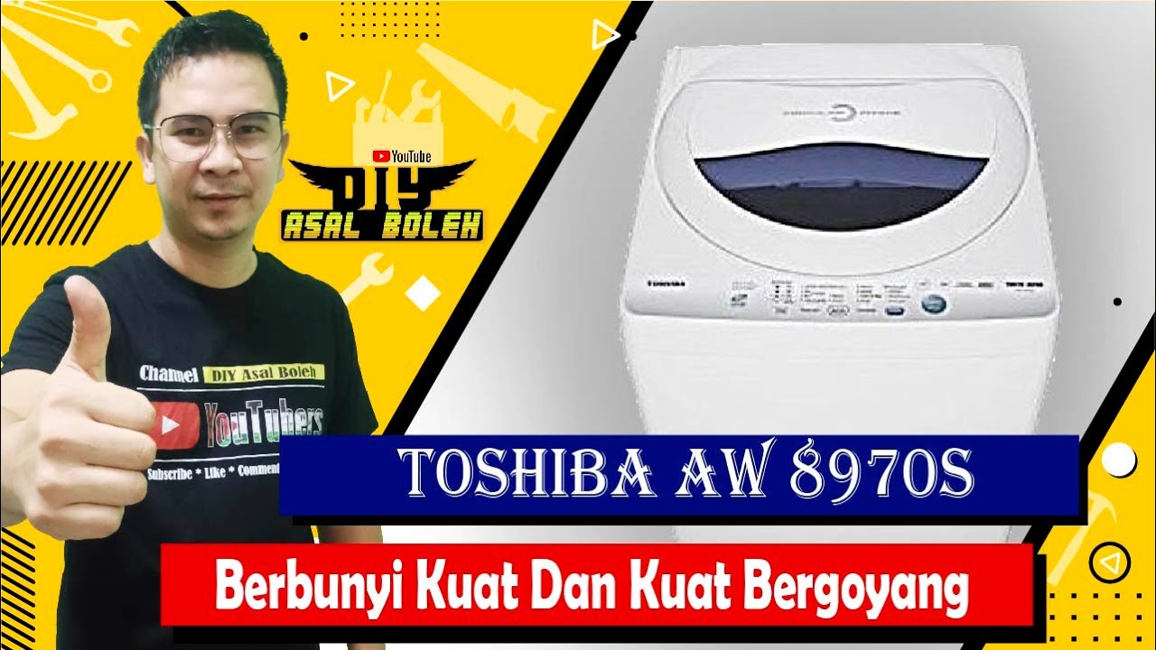 Membaiki Mesin Basuh Bunyi Kuat | Toshiba 8970s