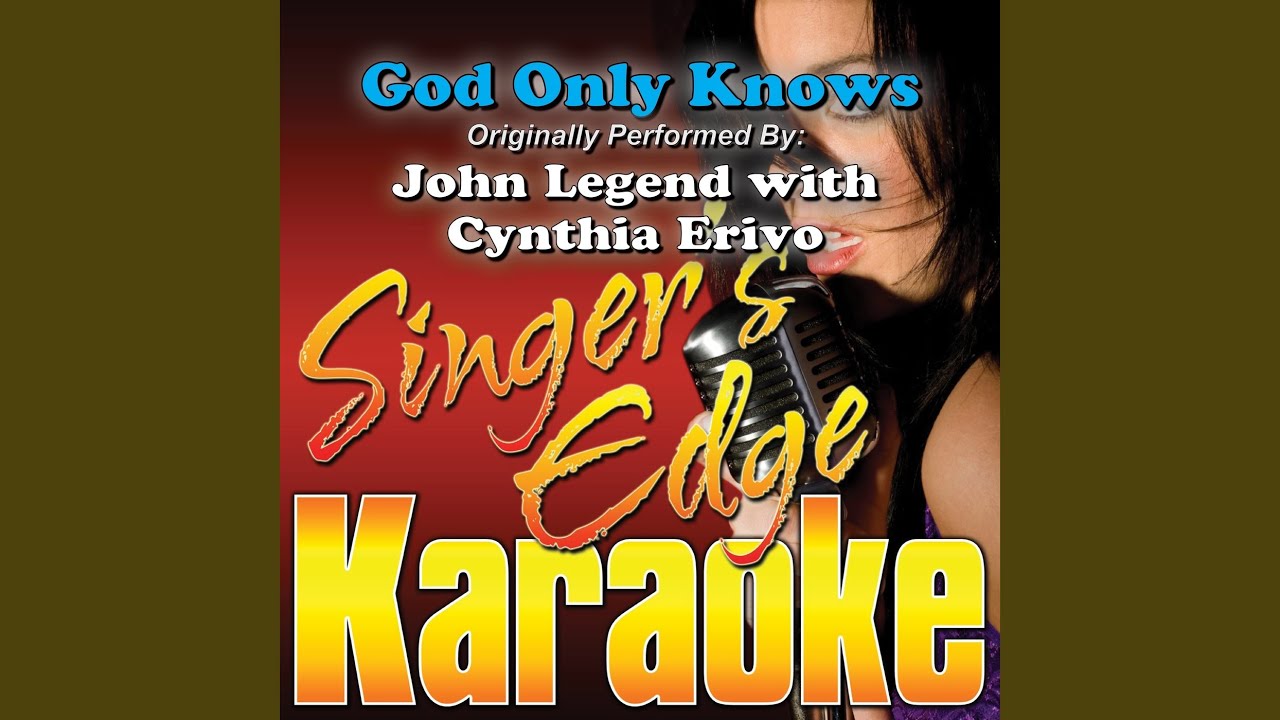 God Only Knows (Originally Performed by John Legend with Cynthia Erivo) (Instrumental)
