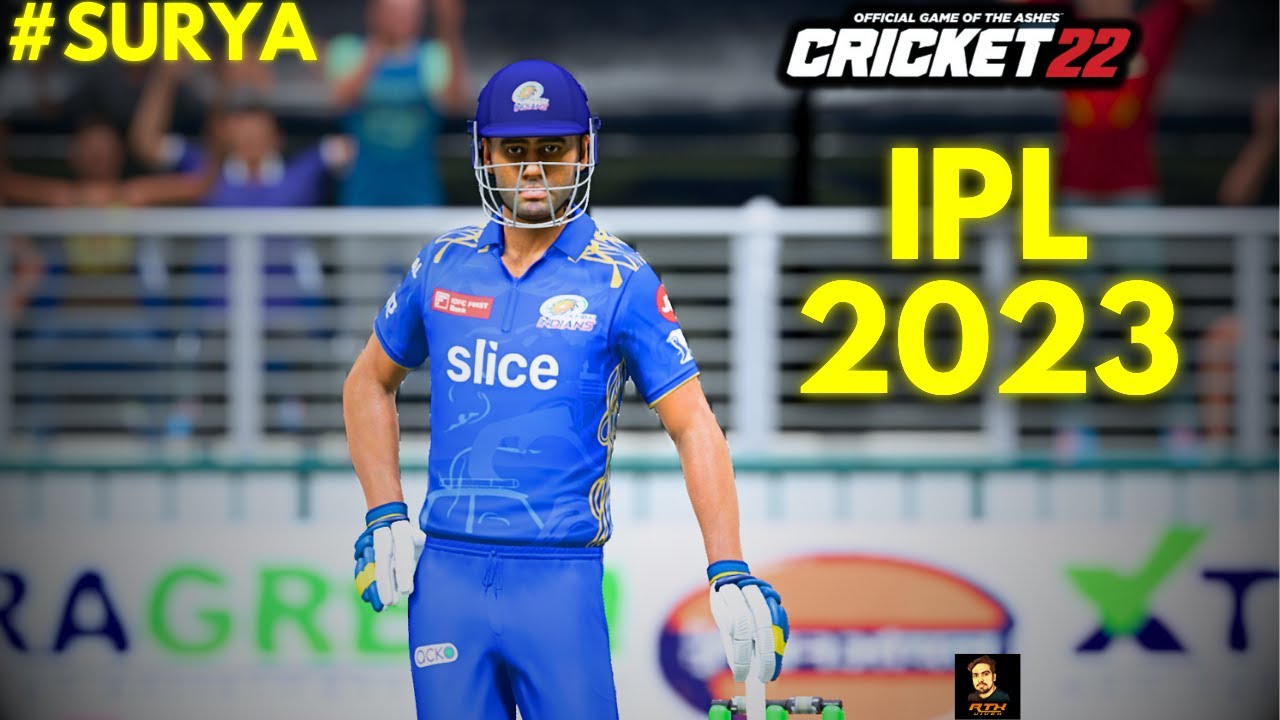 IPL 2023 Playing As Suryakumar Yadav In Cricket 22 - RtxVivek