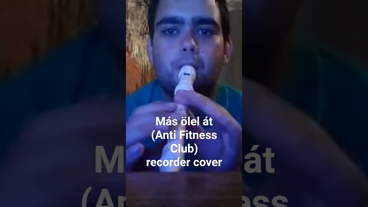 Más ölel át (Anti Fitness Club) recorder cover 